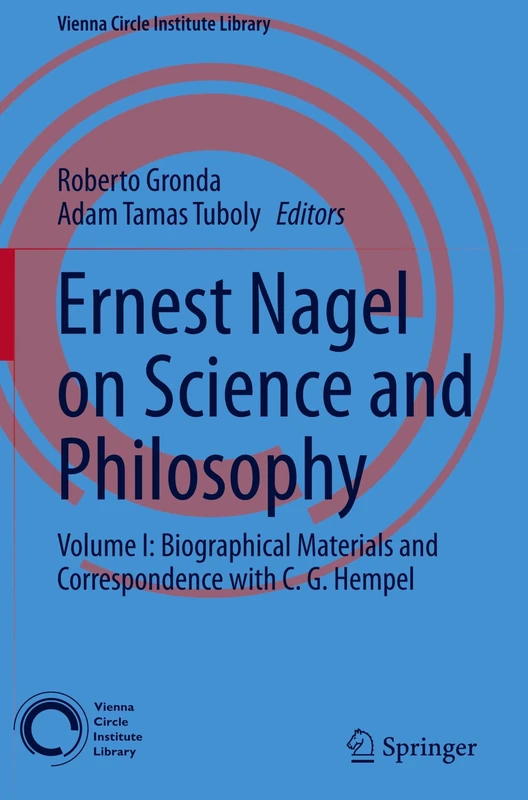 Springer - Ernest Nagel on Science and Philosophy Volume I - Image 1