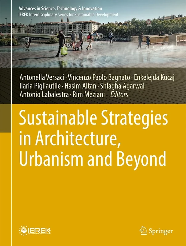 Sustainable Strategies in Architecture, Urbanism and Beyond (Advances in Science, Technology & Innovation)
