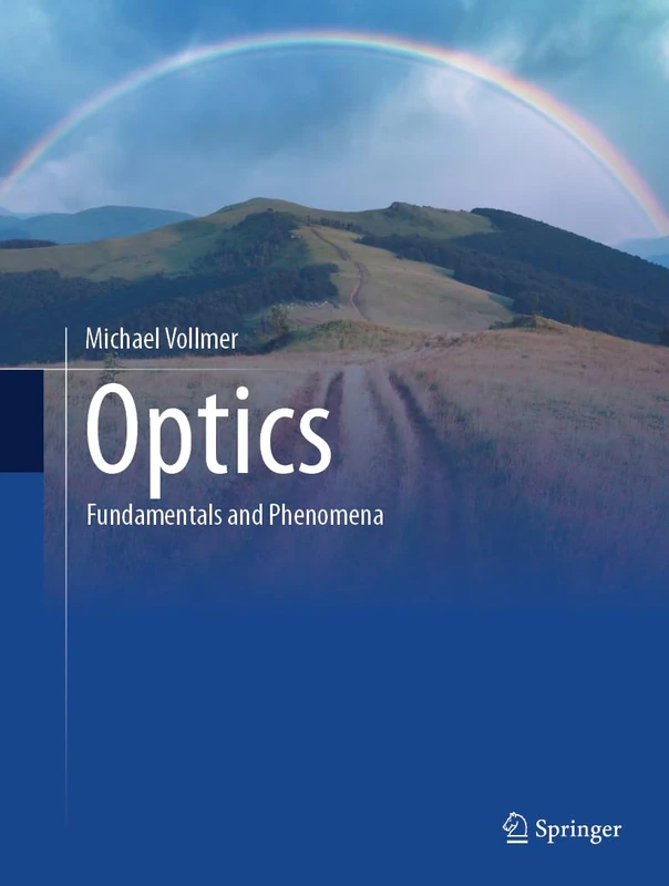 Optics: Fundamentals and Phenomena