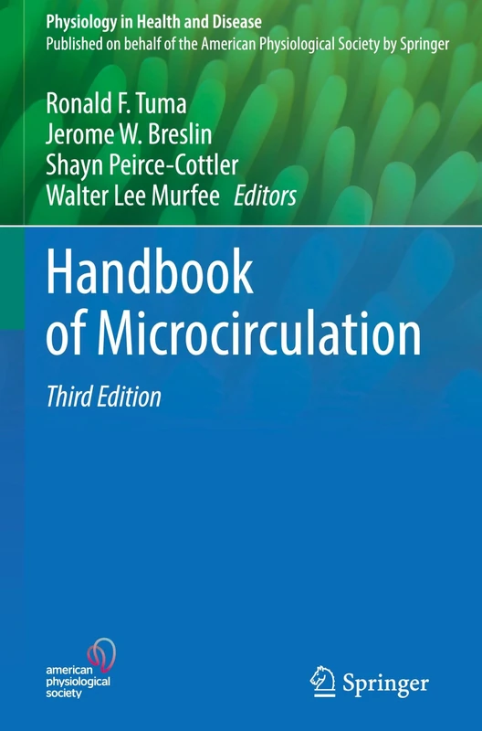 Handbook of Microcirculation (Physiology in Health and Disease)