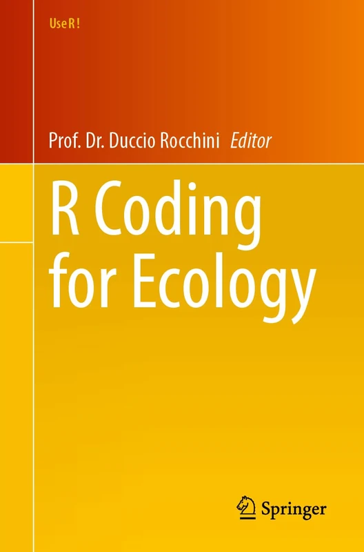 Springer R Coding for Ecology (Use R!) - Ecology Software Book