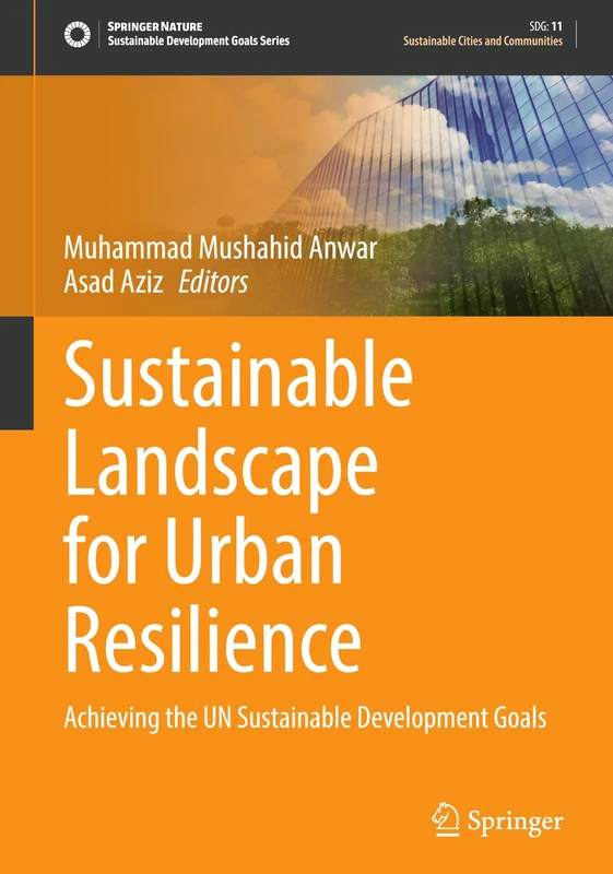 Sustainable Landscape for Urban Resilience: Achieving the UN Sustainable Development Goals