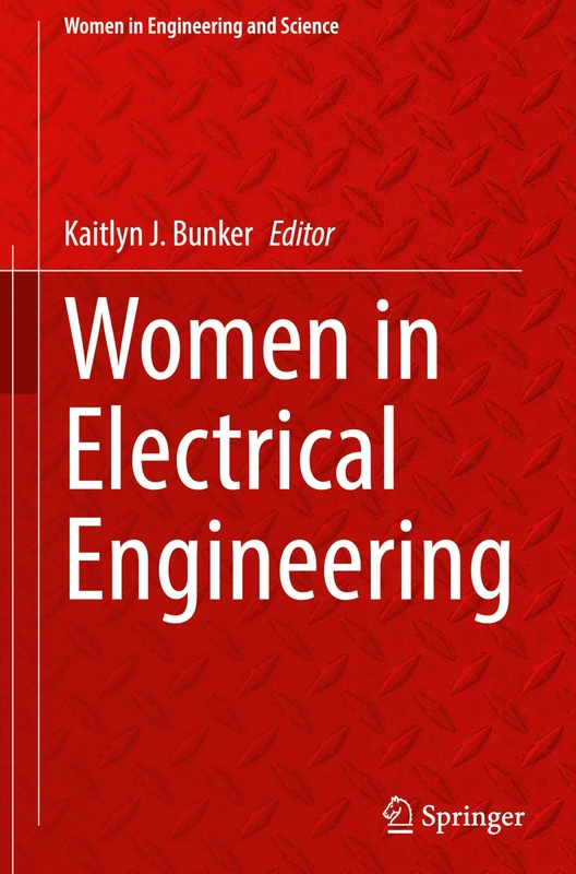 Women in Electrical Engineering (Women in Engineering and Science)