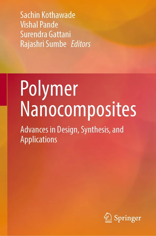 Springer - Polymer Nanocomposites: Design and Synthesis Book