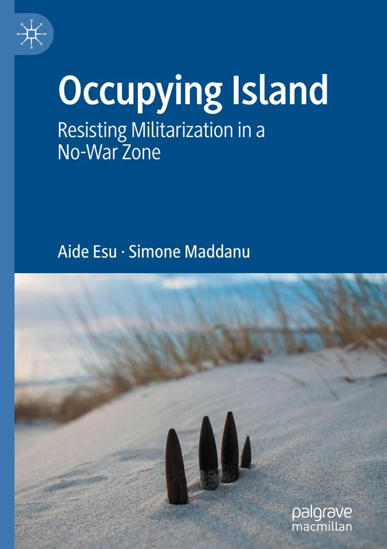 Occupying Island: Resisting Militarization in a No-War Zone
