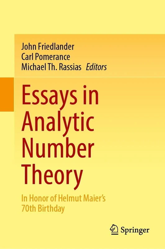 Essays in Analytic Number Theory: In Honor of Helmut Maier’s 70th Birthday