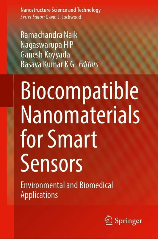 Biocompatible Nanomaterials for Smart Sensors: Environmental and Biomedical Applications (Nanostructure Science and Technology)