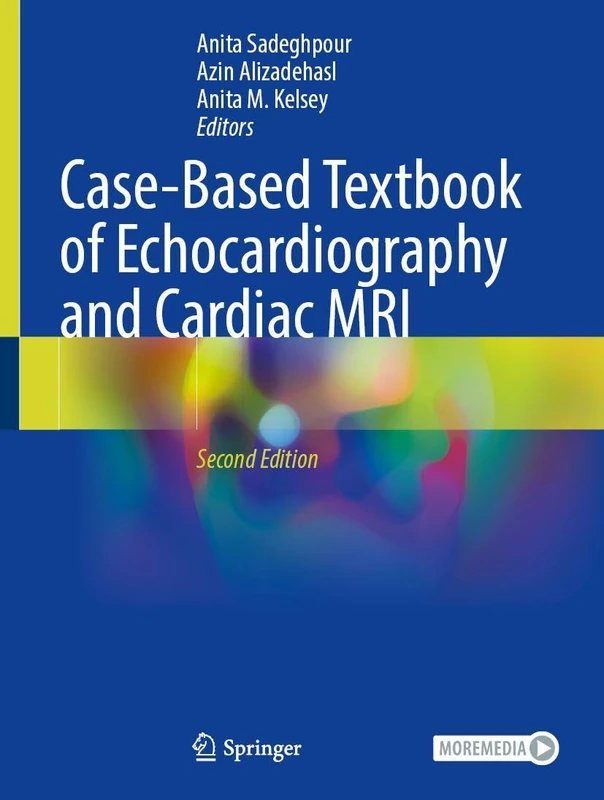 Springer Case-Based Textbook of Echocardiography and Cardiac MRI