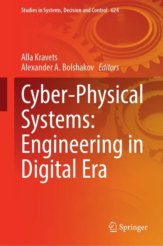 Springer - Cyber-Physical Systems: Engineering in Digital Era