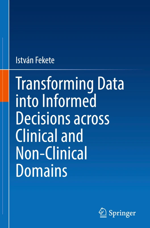 Transforming Data into Informed Decisions across Clinical and Non-Clinical Domains - Image 1