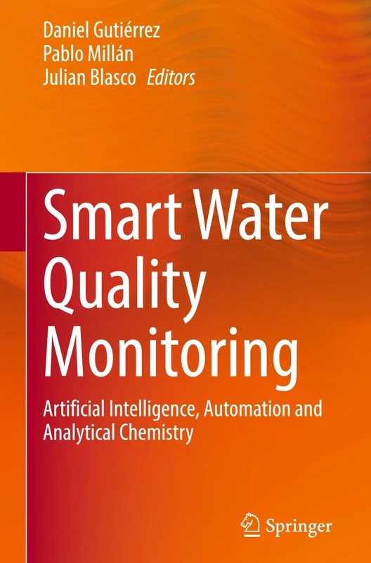 Smart Water Quality Monitoring: Artificial Intelligence, Automation and Analytical Chemistry