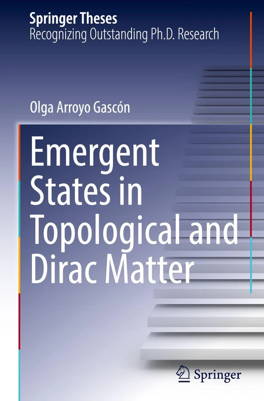 Emergent States in Topological and Dirac Matter (Springer Theses)