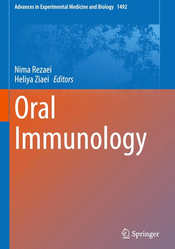 Oral Immunology (Advances in Experimental Medicine and Biology, 1492)