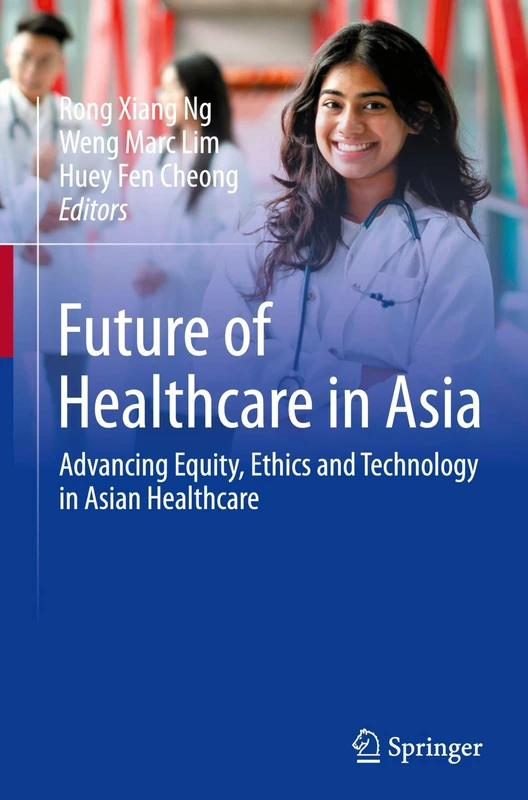 Springer - Future of Healthcare in Asia Book