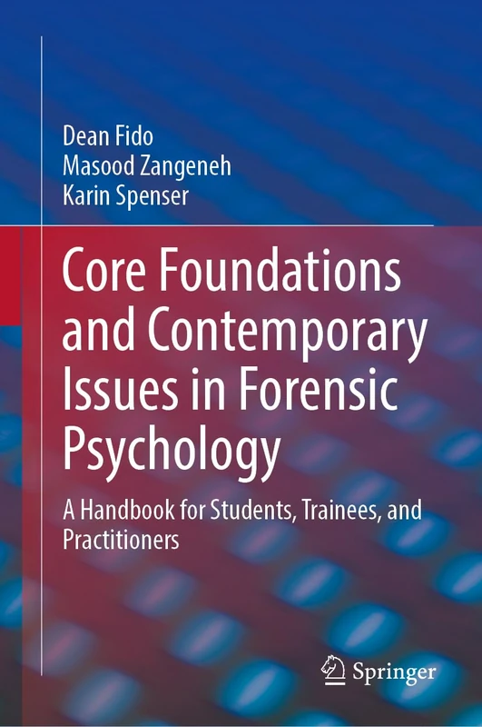 Springer Forensic Psychology Handbook for Students and Pros