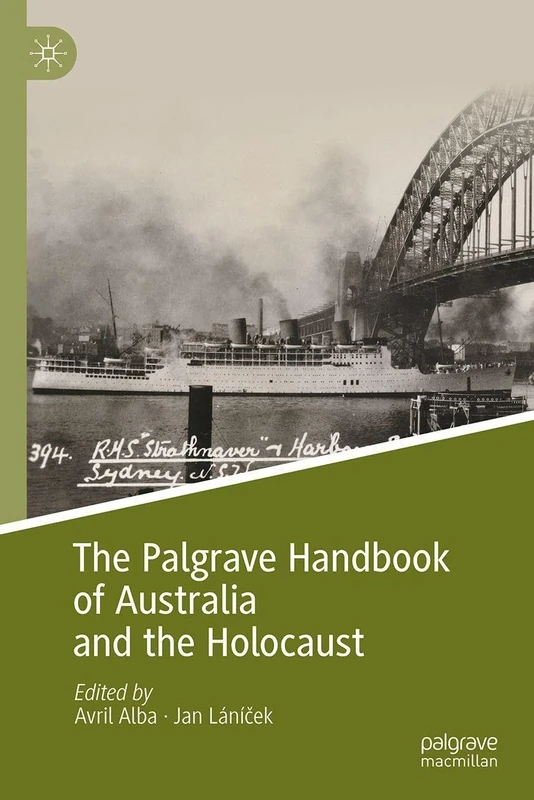 The Palgrave Handbook of Australia and the Holocaust