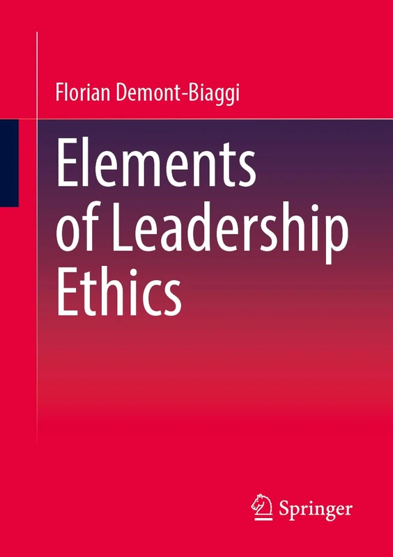 Elements of Leadership Ethics