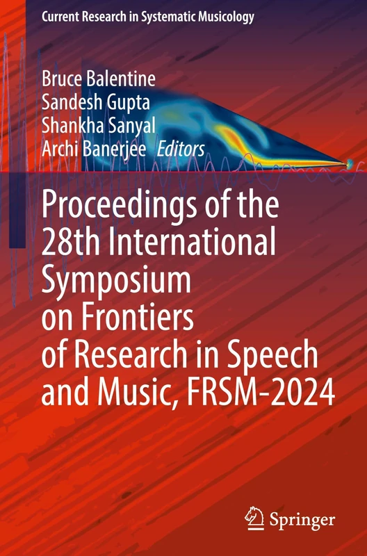 Springer FRSM-2024 Proceedings - Speech and Music Symposium