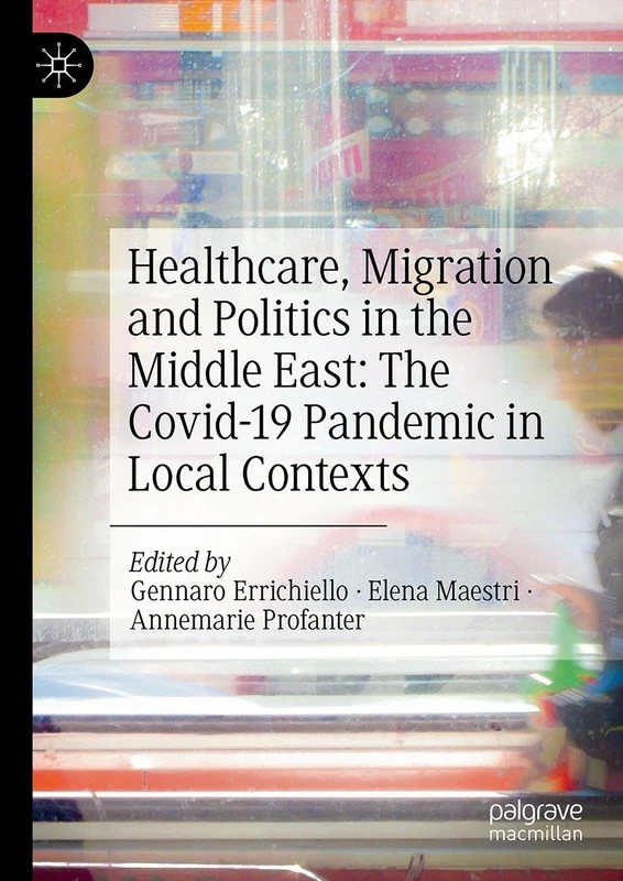 Macmillan Healthcare, Migration and Politics in the Middle East