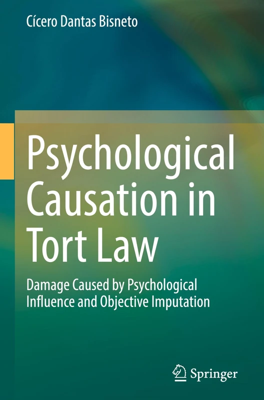 Springer - Psychological Causation in Tort Law Book