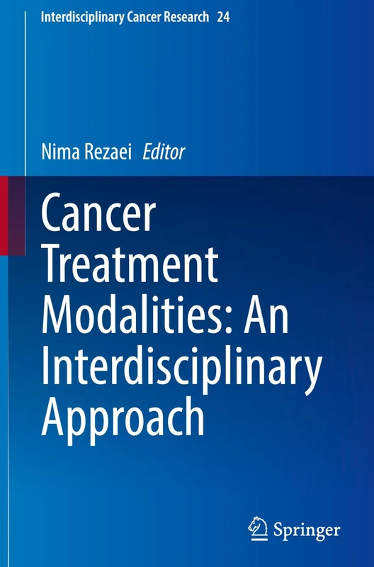 Springer Cancer Treatment Modalities: Interdisciplinary Approach