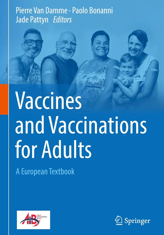 Vaccines and Vaccinations for Adults: A European Textbook