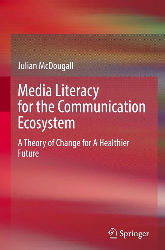 Springer - Media Literacy for the Communication Ecosystem
