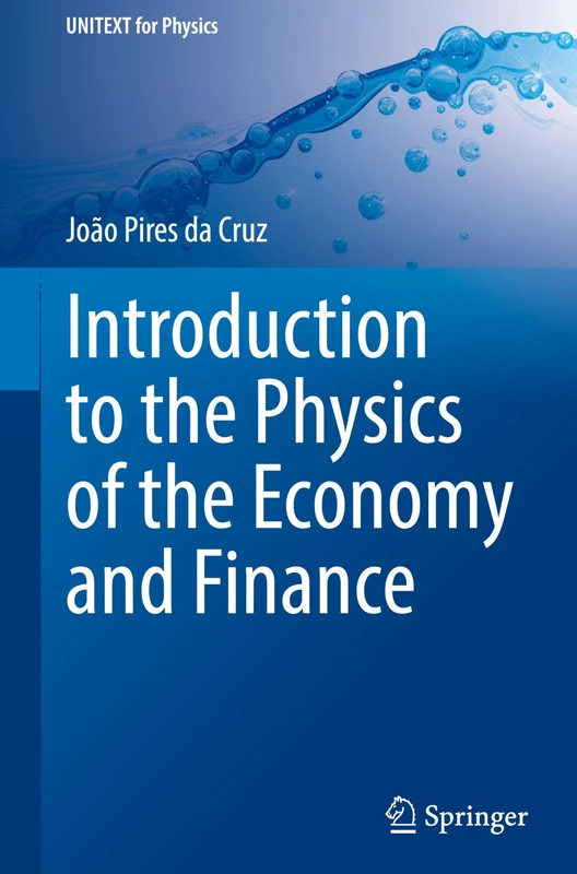 Introduction to the Physics of the Economy and Finance (UNITEXT for Physics)