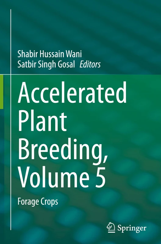 Accelerated Plant Breeding, Volume 5: Forage Crops