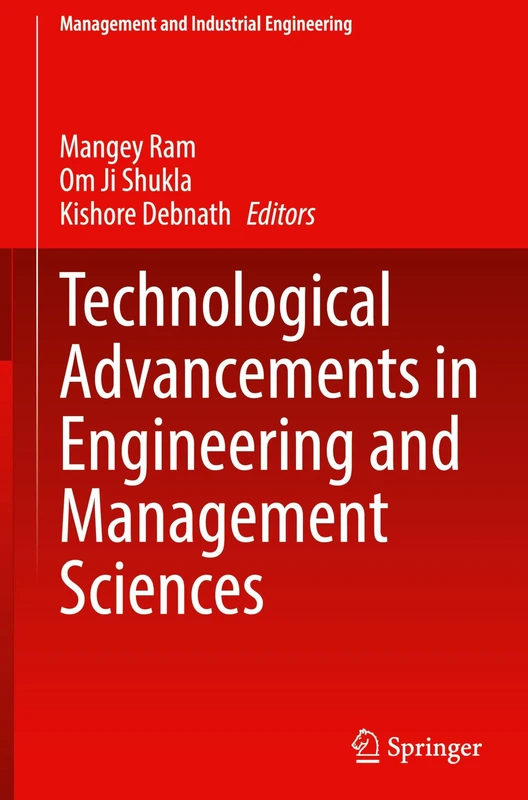 Technological Advancements in Engineering and Management Sciences (Management and Industrial Engineering)