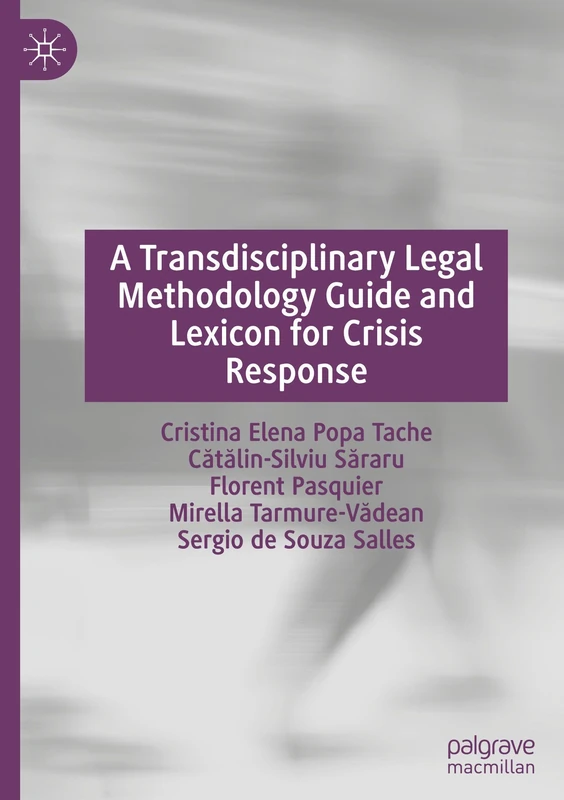 A Transdisciplinary Legal Methodology Guide and Lexicon for Crisis Response
