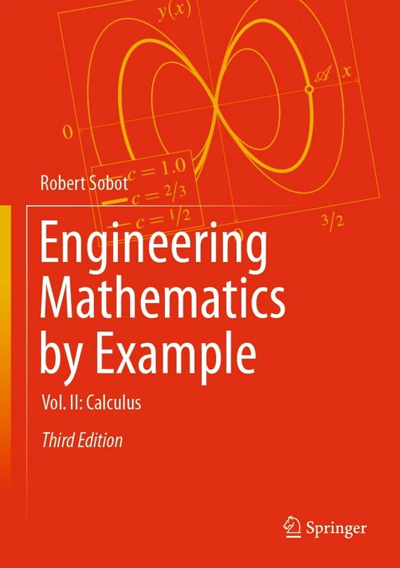 Engineering Mathematics by Example: Vol. II: Calculus