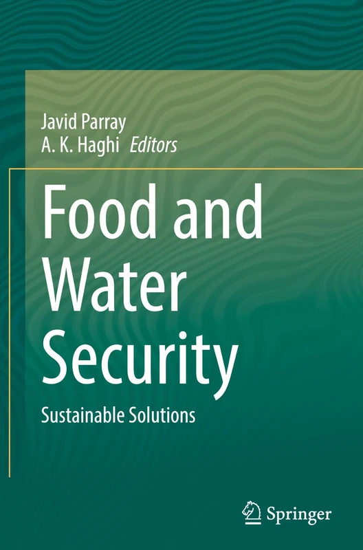 Food and Water Security: Sustainable Solutions