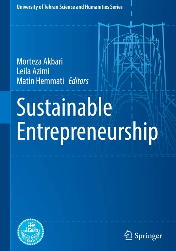 Sustainable Entrepreneurship (University of Tehran Science and Humanities Series)