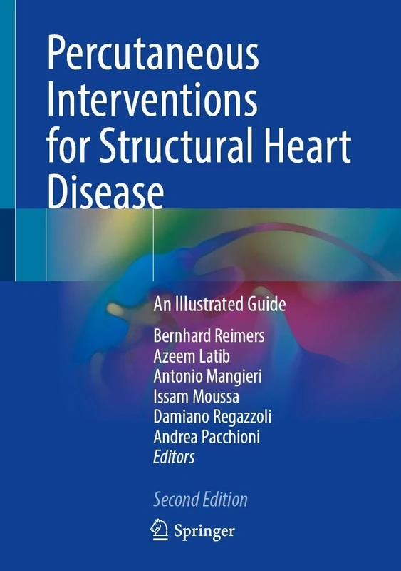 Percutaneous Interventions for Structural Heart Disease: An Illustrated Guide