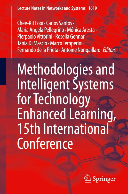 Methodologies and Intelligent Systems for Technology Enhanced Learning, 15th International Conference (Lecture Notes in Networks and Systems, 1619)