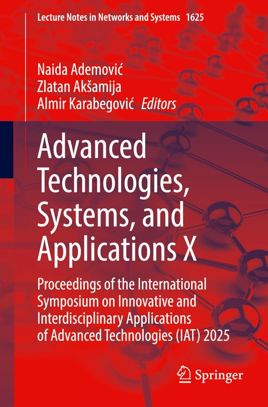Springer Advanced Technologies, Systems, and Applications X