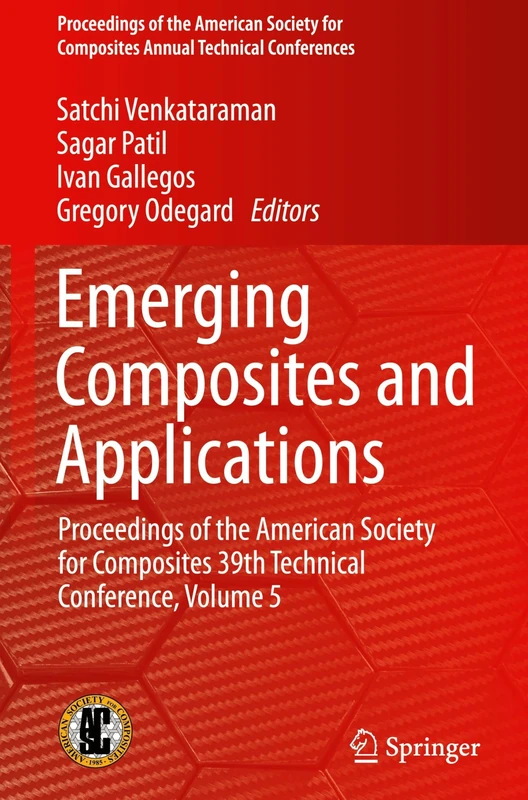 Emerging Composites and Applications: Proceedings of the American Society for Composites 39th Technical Conference, Volume 5