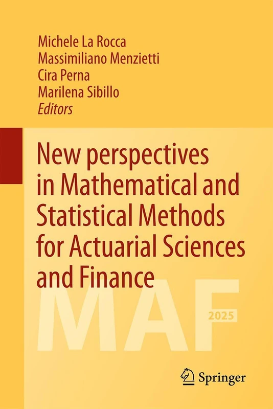 New Perspectives in Mathematical and Statistical Methods for Actuarial Sciences and Finance