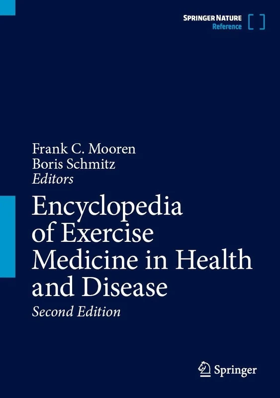 Encyclopedia of Exercise Medicine in Health and Disease