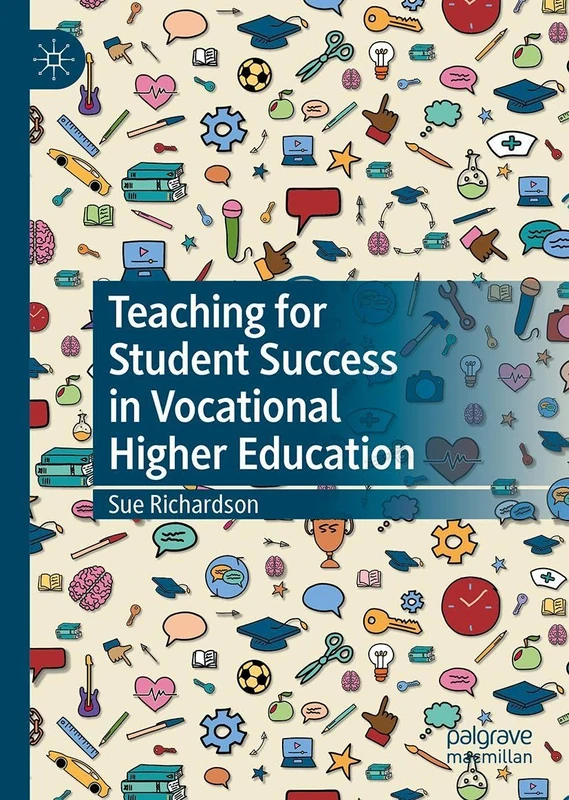 MACMILLAN Teaching for Student Success in Vocational Higher Ed