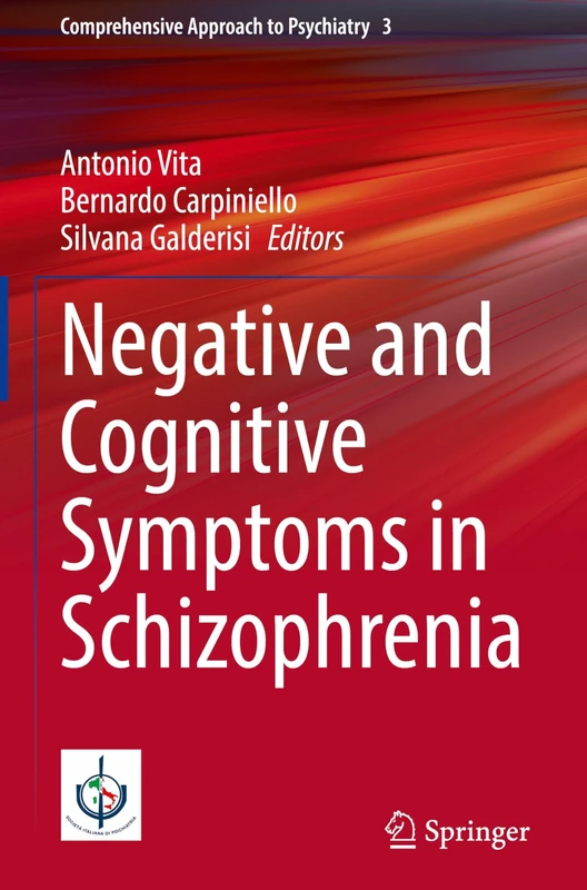 Negative and Cognitive Symptoms in Schizophrenia (Comprehensive Approach to Psychiatry, 3)