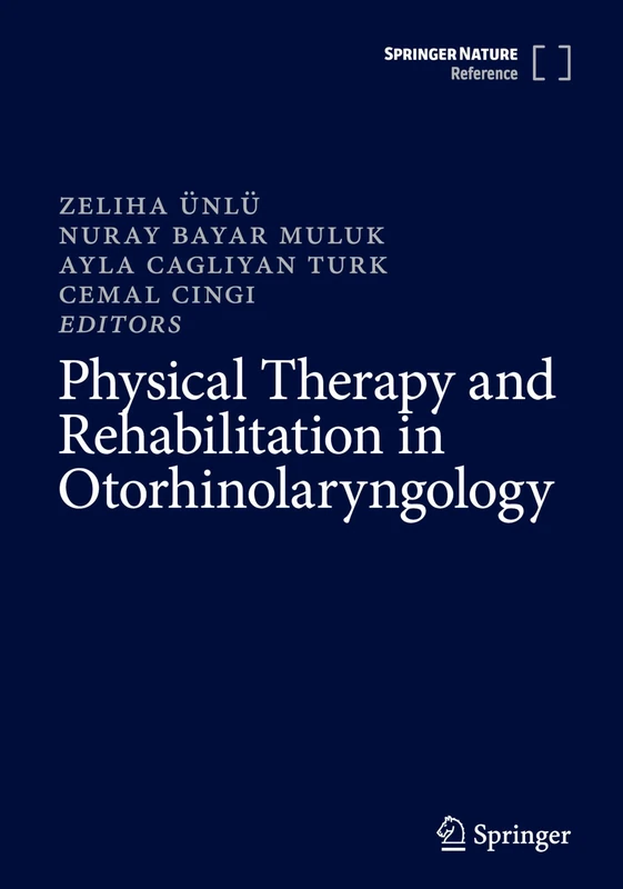 Physical Therapy and Rehabilitation in Otorhinolaryngology