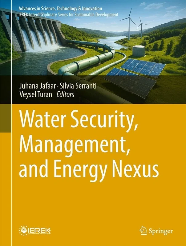 Water Security, Management, and Energy Nexus (Advances in Science, Technology & Innovation)