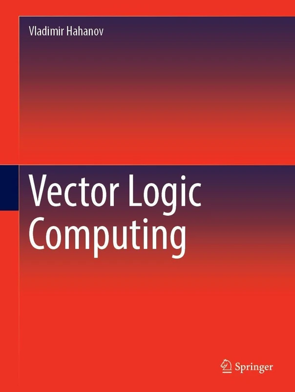 Vector Logic Computing
