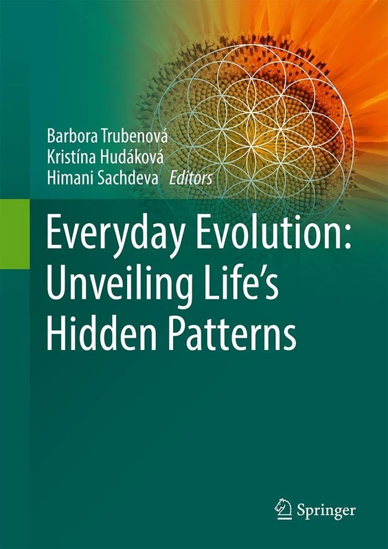 Everyday Evolution: Unveiling Life's Hidden Patterns