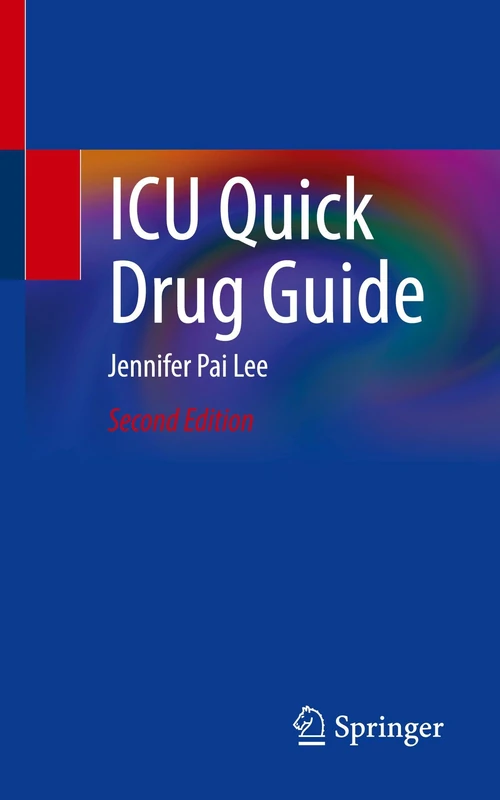 ICU Quick Drug Guide