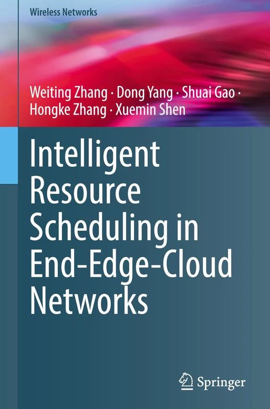 Intelligent Resource Scheduling in End-Edge-Cloud Networks (Wireless Networks)
