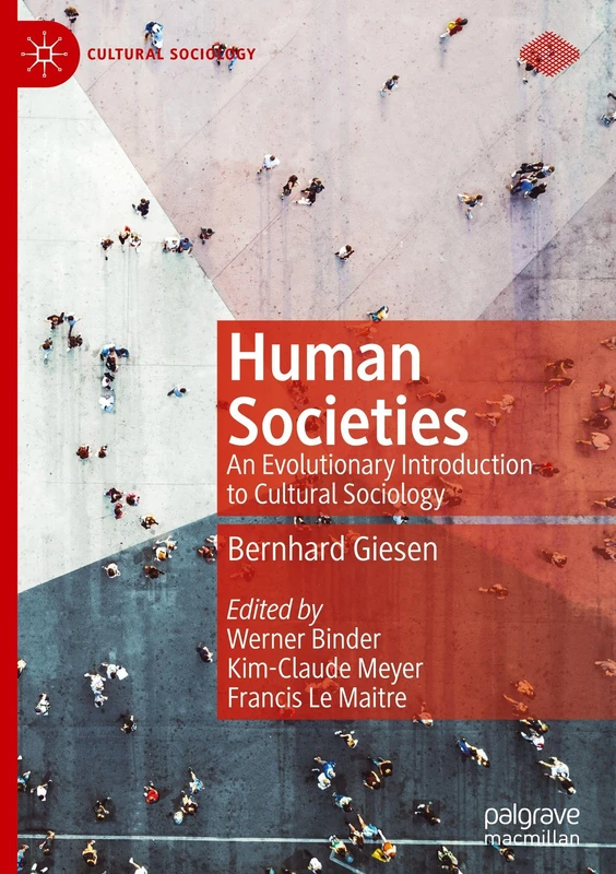 Human Societies: An Evolutionary Introduction to Cultural Sociology
