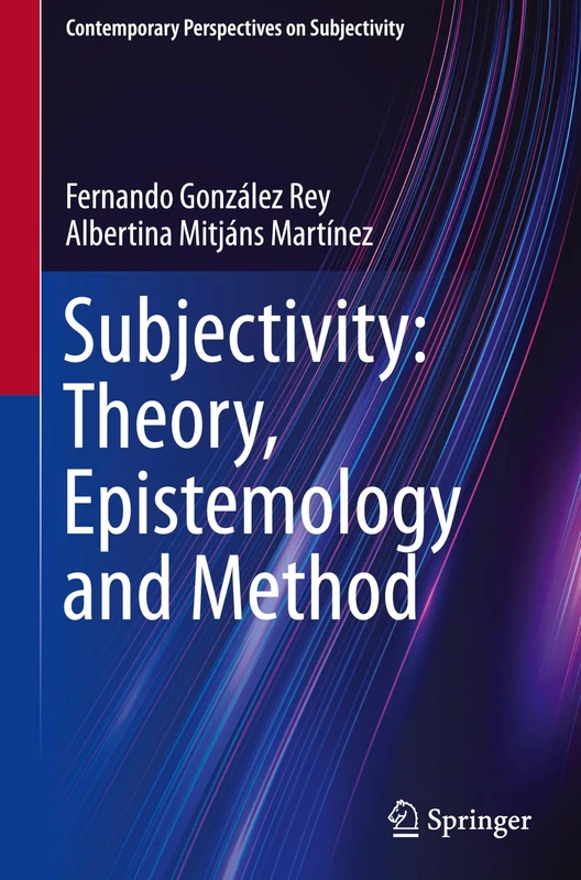 Subjectivity: Theory, Epistemology and Method (Contemporary Perspectives on Subjectivity)